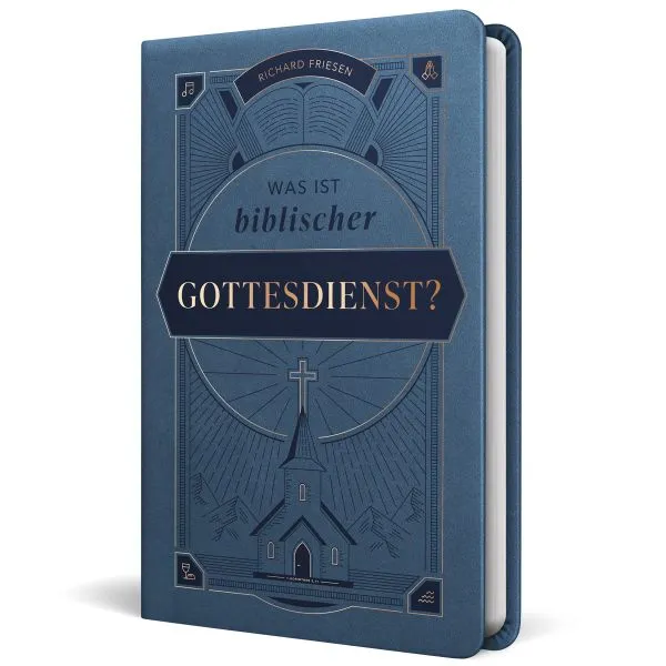 Produktbild des Artikels Was ist biblischer Gottesdienst? (Buch - Kunstleder)