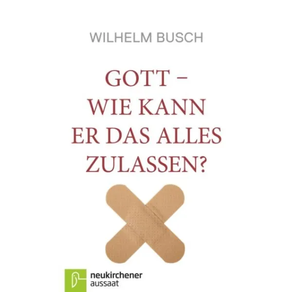 Produktbild des Artikels Gott - wie kann er das alles zulassen? (Buch - Geheftet)