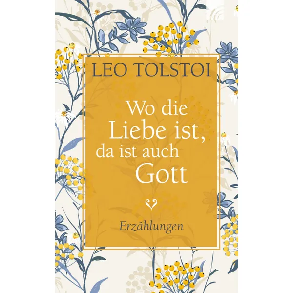 Produktbild des Artikels Wo die Liebe ist, da ist auch Gott (Buch - Gebunden)