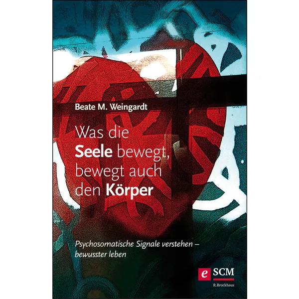 Produktbild des Artikels Was die Seele bewegt, bewegt auch den Körper (E-Book - ePUB Datei)