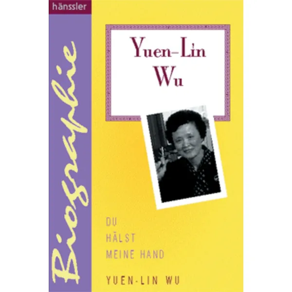 Produktbild des Artikels Yuen-Lin Wu: Du hältst meine Hand (Buch - Paperback)