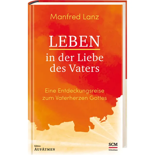 Produktbild des Artikels Leben in der Liebe des Vaters (Buch - Hardcover)