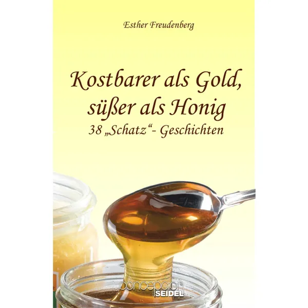 Produktbild des Artikels Kostbarer als Gold, süßer als Honig (Buch - Paperback)