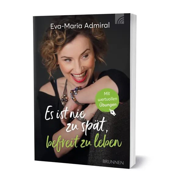 Produktbild des Artikels Es ist nie zu spät, befreit zu leben (Buch - Klappenbroschur)