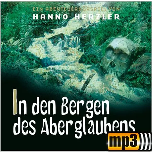 Produktbild des Artikels In den Bergen des Aberglaubens - Folge 19 (MP3-Hörspiel - Download)