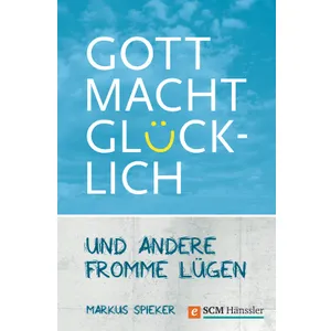 Produktbild des Artikels Gott macht glücklich (E-Book - ePUB Datei)