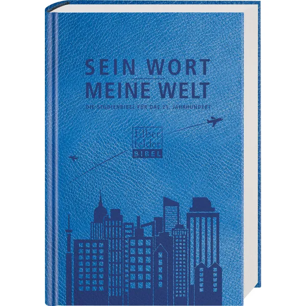 Produktbild des Artikels Sein Wort - meine Welt. Kunstlederausgabe (Bibel - Kunstleder)