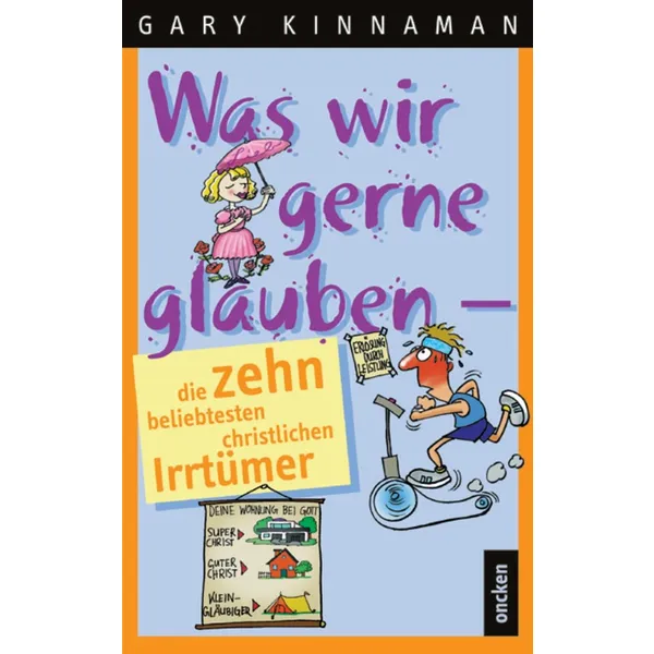 Produktbild des Artikels Was wir gerne glauben (Buch - Kartoniert)