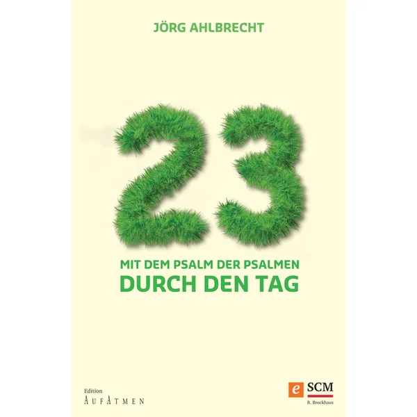 Produktbild des Artikels 23 - Mit dem Psalm der Psalmen durch den Tag (E-Book - ePUB Datei)