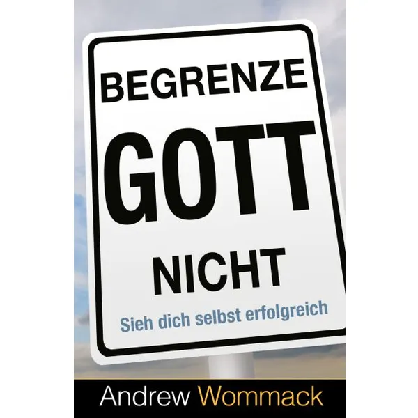 Produktbild des Artikels Begrenze Gott nicht (Buch - Paperback)