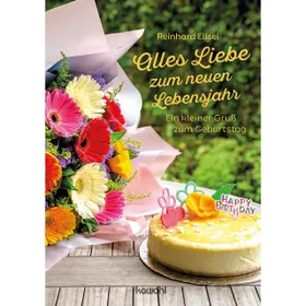 Produktbild des Artikels Alles Liebe zum neuen Lebensjahr (Buch - Geheftet)