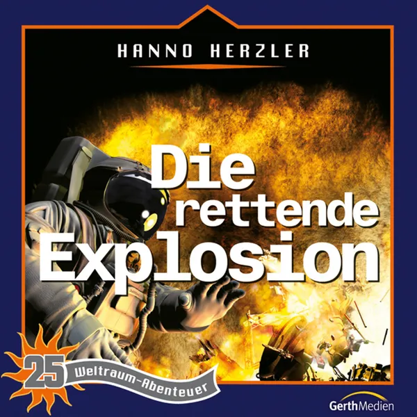 Produktbild des Artikels Die rettende Explosion - Folge 25 (MP3-Hörspiel - Download)