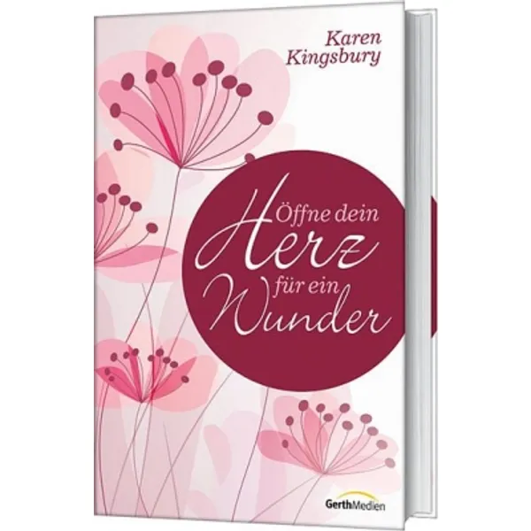Produktbild des Artikels Öffne dein Herz für ein Wunder (Buch - Hardcover)