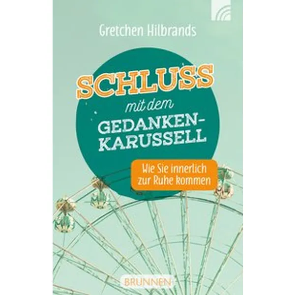 Produktbild des Artikels Schluss mit dem Gedankenkarussell (Buch - Taschenbuch)
