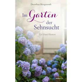 Produktbild des Artikels Im Garten der Sehnsucht (E-Book - ePUB Datei)