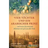 Stimmungsbild zu Vier Töchter und ein arabischer Prinz