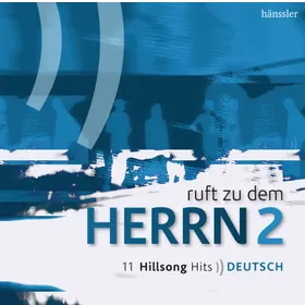 Produktbild des Artikels Ruft zu dem Herrn 2 (MP3-Album - Download)