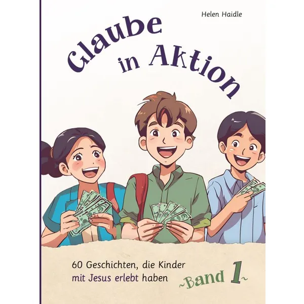 Produktbild des Artikels Glaube in Aktion - Band 1 (Buch - Gebunden)