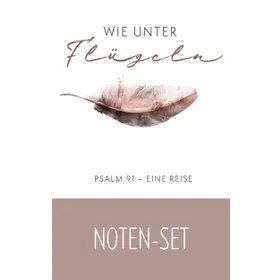 Produktbild des Artikels Wie unter Flügeln (Noten-Set) (Noten - Download)