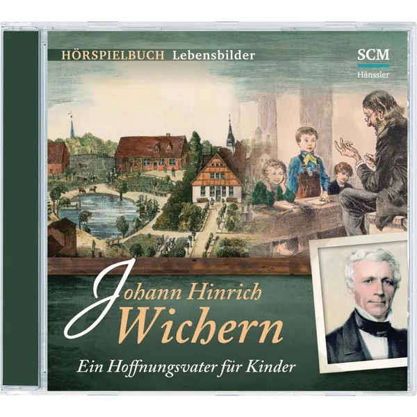 Produktbild des Artikels Johann Hinrich Wichern - Ein Hoffnungsvater für Kinder (Hörbuch/Hörspiel - CD)