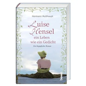 Produktbild des Artikels Luise Hensel - Ein Leben wie ein Gedicht (Buch - Gebunden)