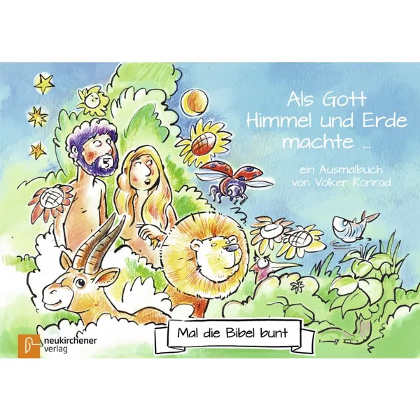 Produktbild des Artikels Mal die Bibel bunt - Als Gott Himmel und Erde (Buch - Geheftet)