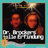 Stimmungsbild zu Dr. Brockers tolle Erfindung - Folge 1