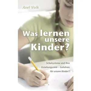 Produktbild des Artikels Was lernen unsere Kinder? (Buch - Taschenbuch)