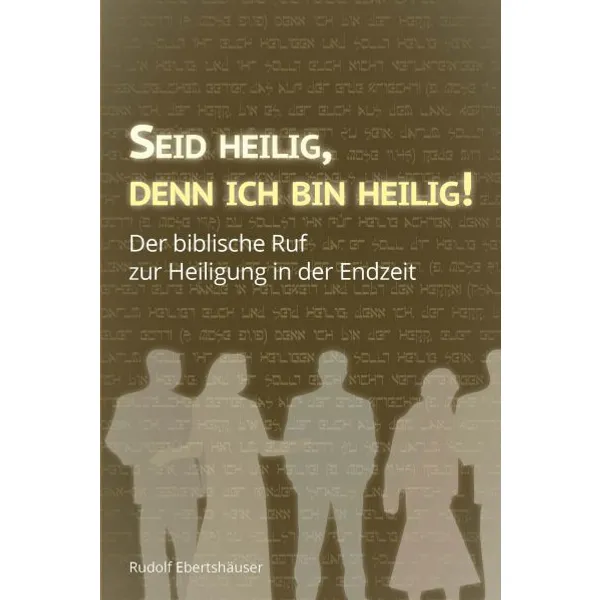 Produktbild des Artikels Seid heilig, denn ich bin heilig! (Buch - Taschenbuch)