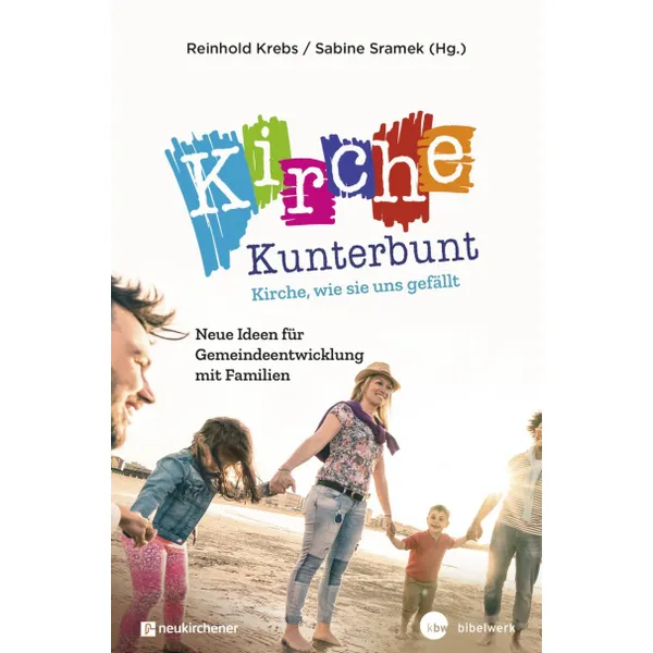 Produktbild des Artikels Kirche Kunterbunt - Kirche, wie sie uns gefällt (Buch - Kartoniert)