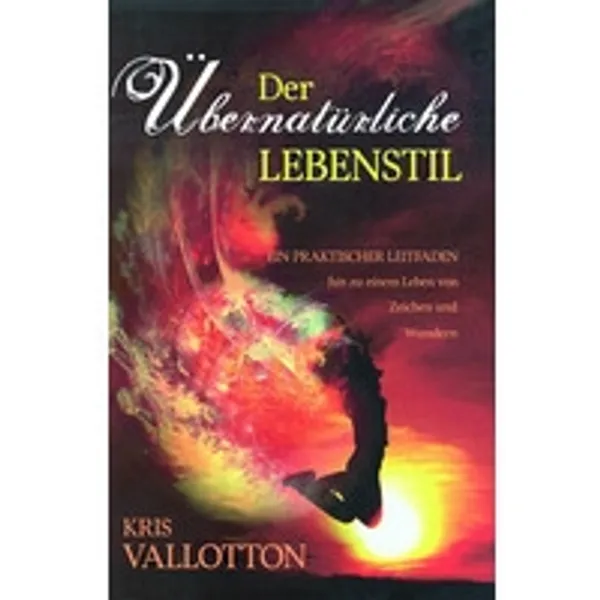 Produktbild des Artikels Der übernatürliche Lebensstil (Buch - Paperback)