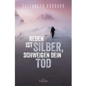 Produktbild des Artikels Reden ist Silber, Schweigen dein Tod (Buch - Paperback)