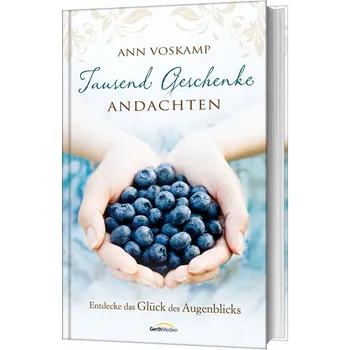 Produktbild des Artikels Tausend Geschenke - Andachten (Buch - Gebunden)