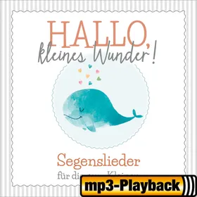 Produktbild des Artikels Hallo, kleines Wunder (Playback ohne Backings) (MP3-Album - Download)