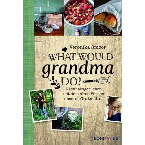 Produktbild des Artikels What would Grandma do? (Buch - Hardcover)