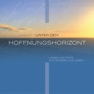 Produktbild des Artikels Unter dem Hoffnungshorizont (MP3-Album - Download)