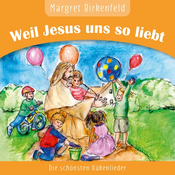 Produktbild des Artikels Weil Jesus uns so liebt (MP3-Album - Download)