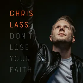 Produktbild des Artikels Don't Lose Your Faith (MP3-Album - Download)