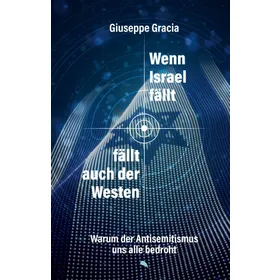 Produktbild des Artikels Wenn Israel fällt, fällt auch der Westen (Buch - Gebunden)
