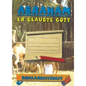 Produktbild des Artikels Abraham - er glaubte Gott (Buch - Geheftet)