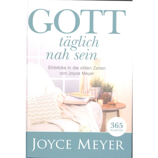 Produktbild des Artikels Gott täglich nah sein (Buch - Gebunden)