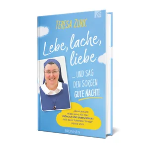 Produktbild des Artikels Lebe, lache, liebe ... und sag den Sorgen Gute Nacht! (Buch - Gebunden)