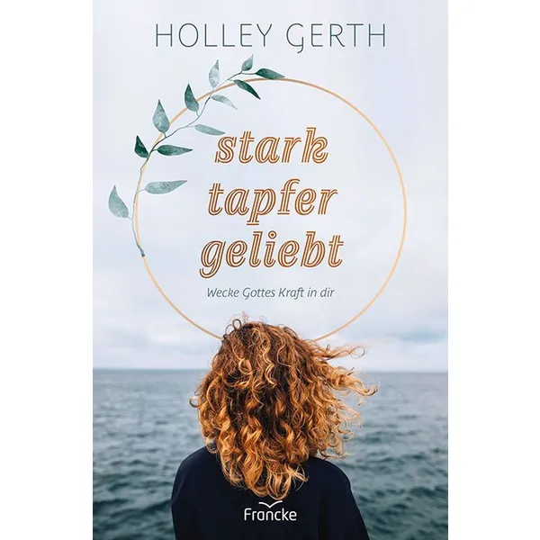 Produktbild des Artikels stark. tapfer. geliebt. (Buch - Hardcover)