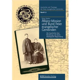 Produktbild des Artikels Die Allianz-Mission und der Bund Freier evangelischer Gemeinden (Buch - Paperback)