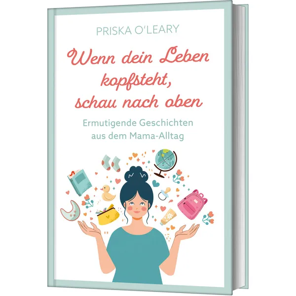 Produktbild des Artikels Wenn dein Leben kopfsteht, schau nach oben (Buch - Gebunden)