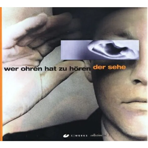 Produktbild des Artikels Wer Ohren hat zu hören der sehe (Audio - CD)