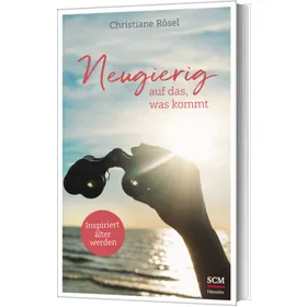 Produktbild des Artikels Neugierig auf das, was kommt (Buch - Hardcover)