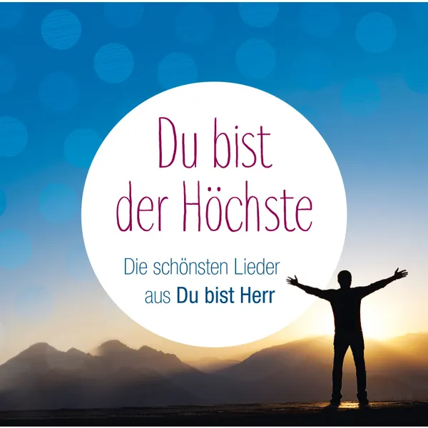 Produktbild des Artikels Du bist der Höchste (MP3-Album - Download)