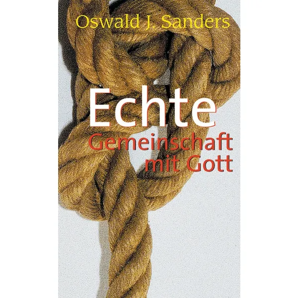 Produktbild des Artikels Echte Gemeinschaft mit Gott (Buch - Taschenbuch)