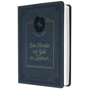Produktbild des Artikels Eine Familie mit Gott im Zentrum (Buch - Kunstleder)